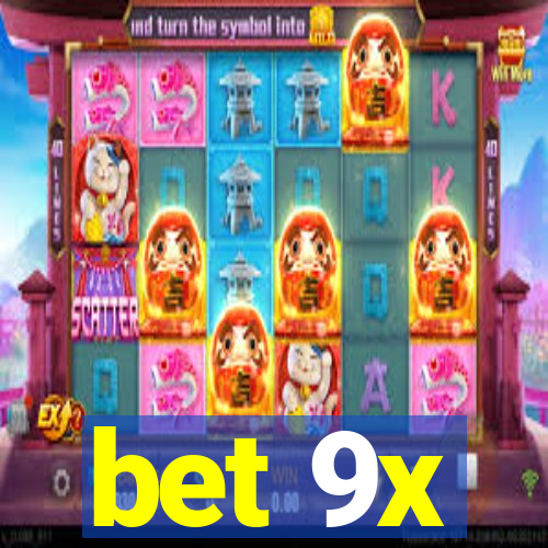 bet 9x